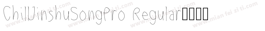 ChillJinshuSongPro Regular字体转换